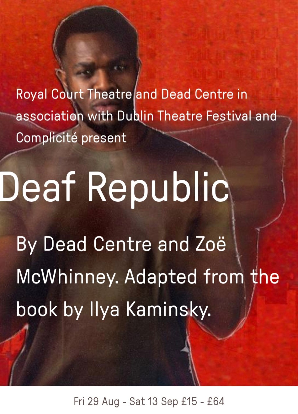 Deaf Republic-Royal Court&nbsp;Theatre.
