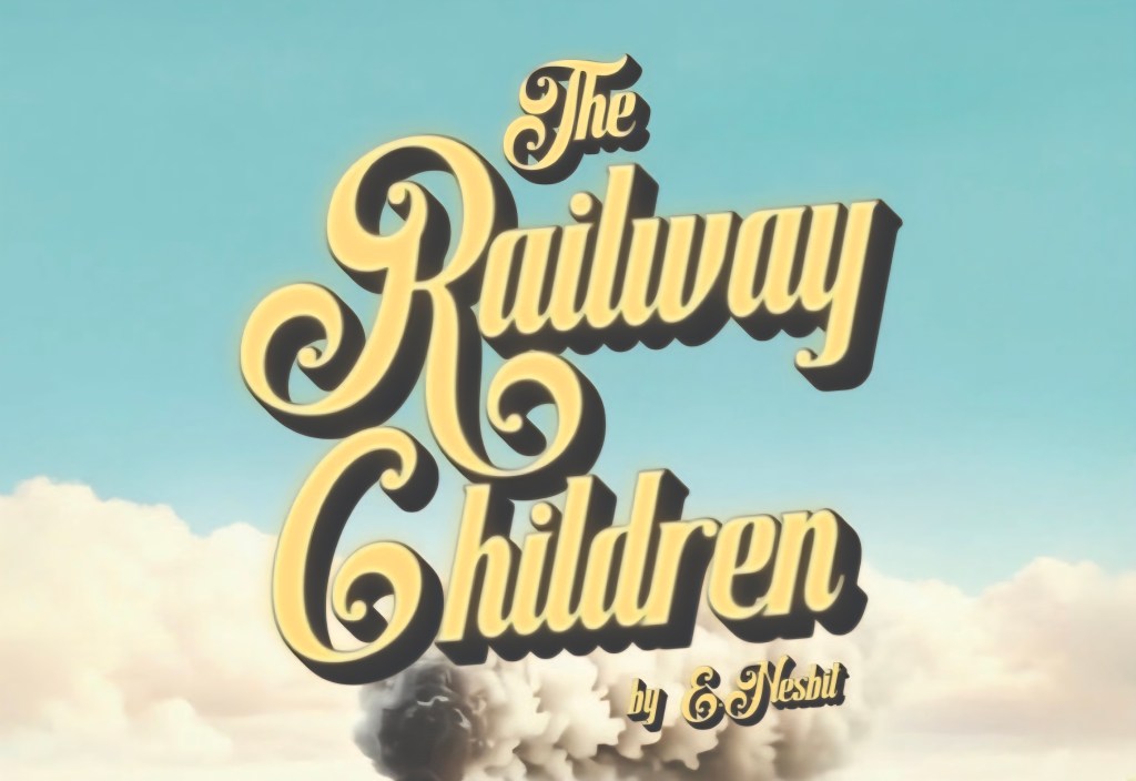 The Railway Children by E&nbsp;Nesbit.