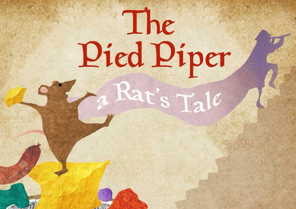 The Pied Piper; A Rat’s Tale – Little Angel Studios
